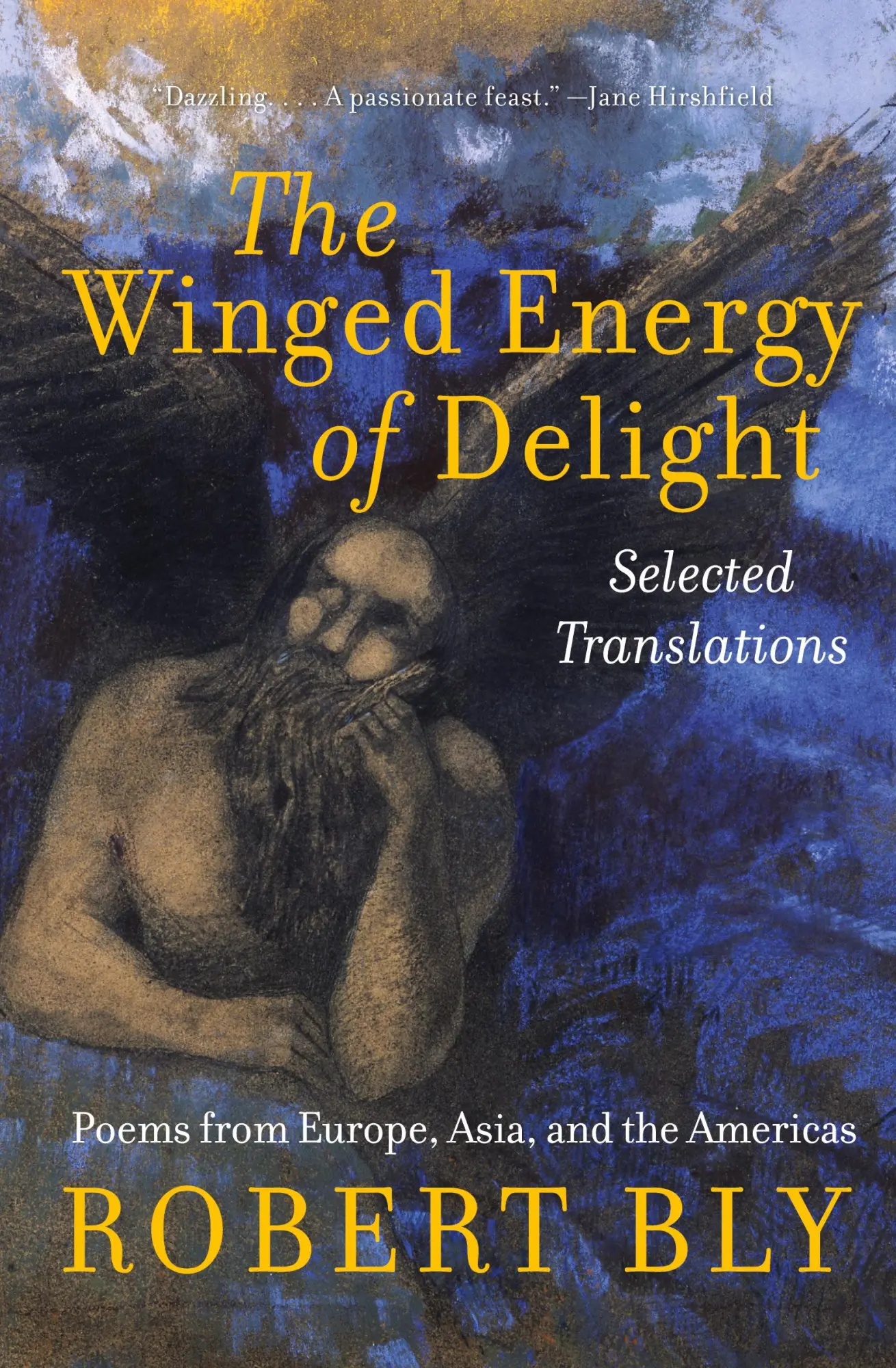 Cover: 9780060575861 | The Winged Energy of Delight | Selected Translations | Robert Bly