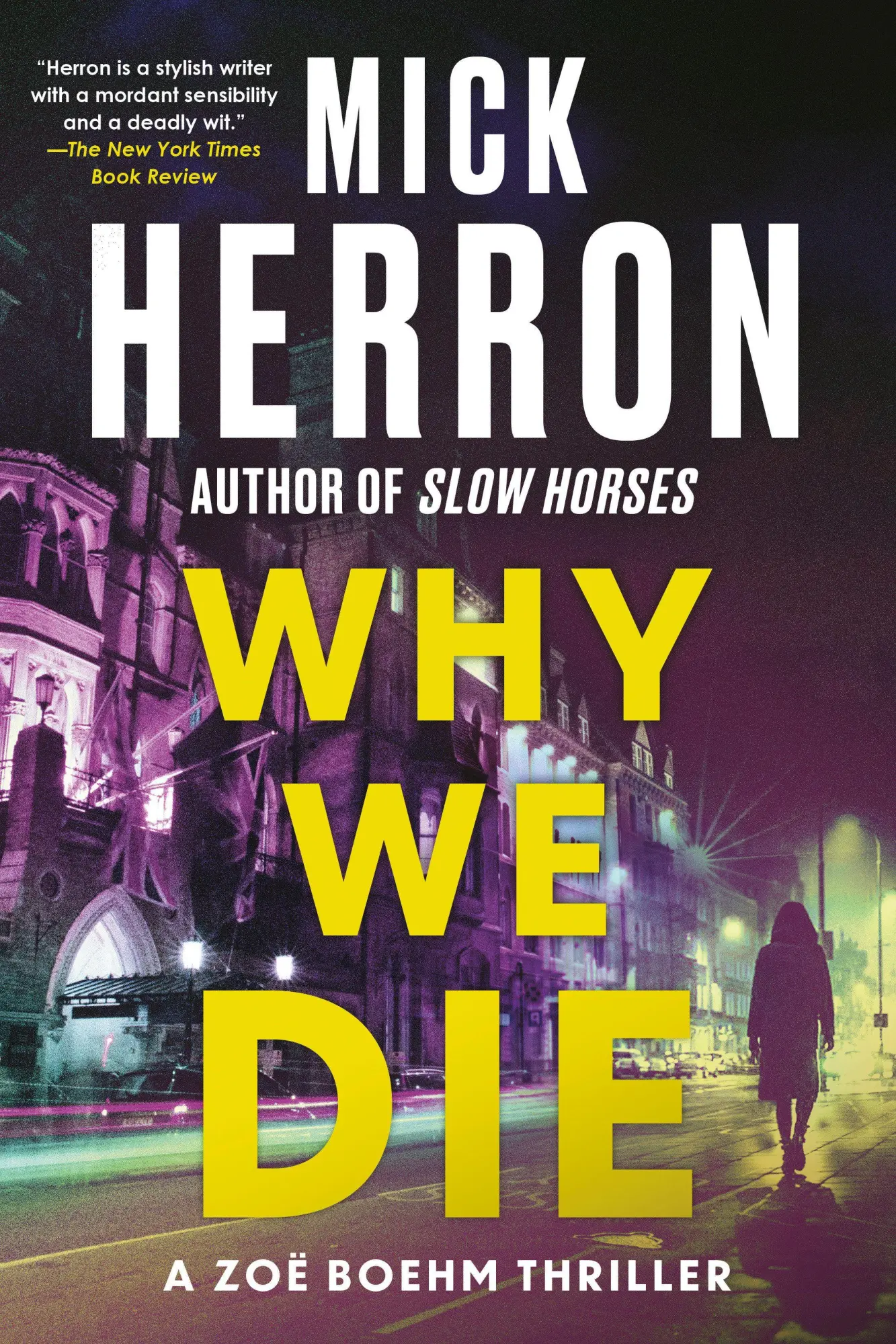 Cover: 9781616955861 | Why We Die | Mick Herron | Taschenbuch | Englisch | 2015 | Soho Press