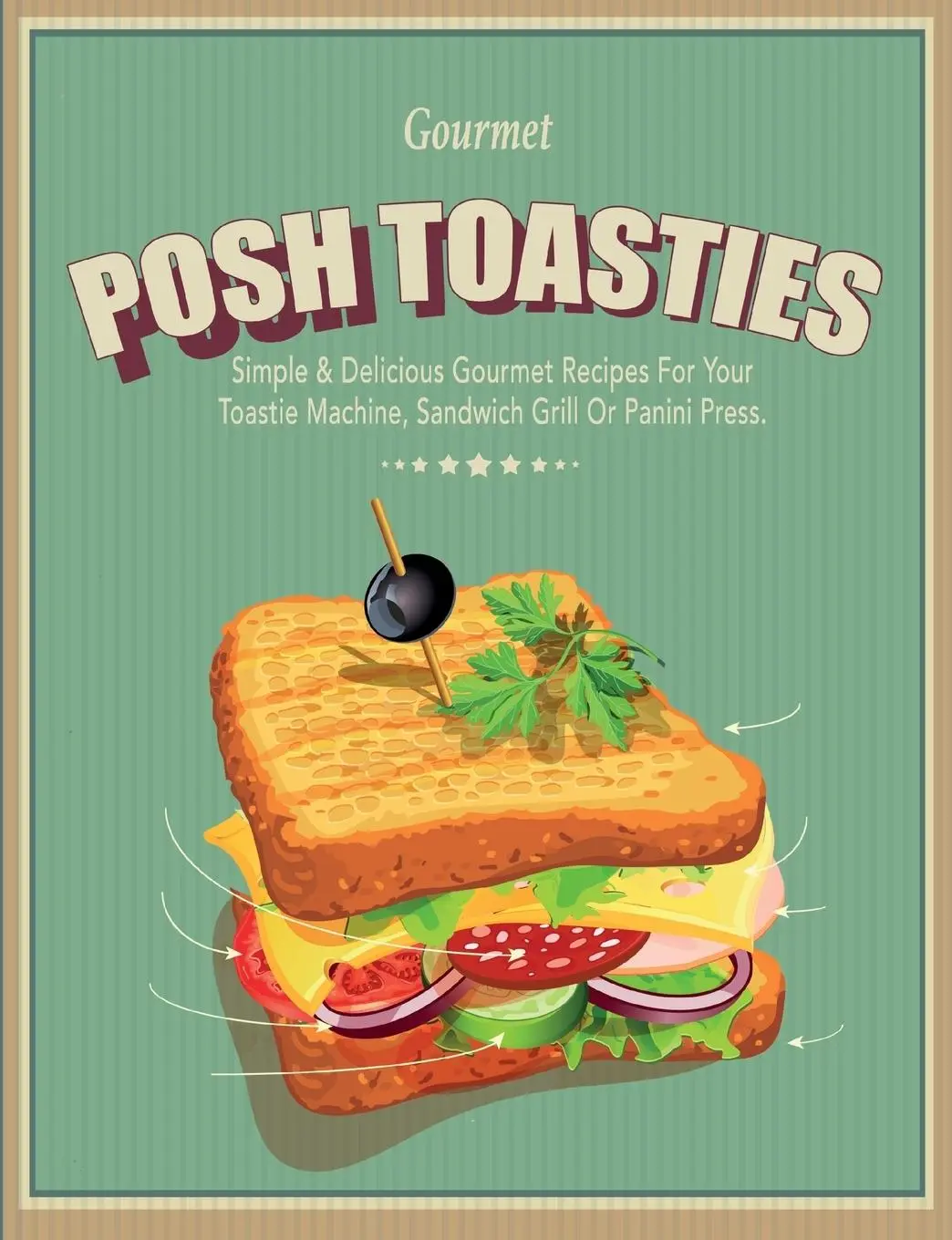 Cover: 9781909855861 | Posh Toasties | Cooknation | Taschenbuch | Paperback | Englisch | 2015