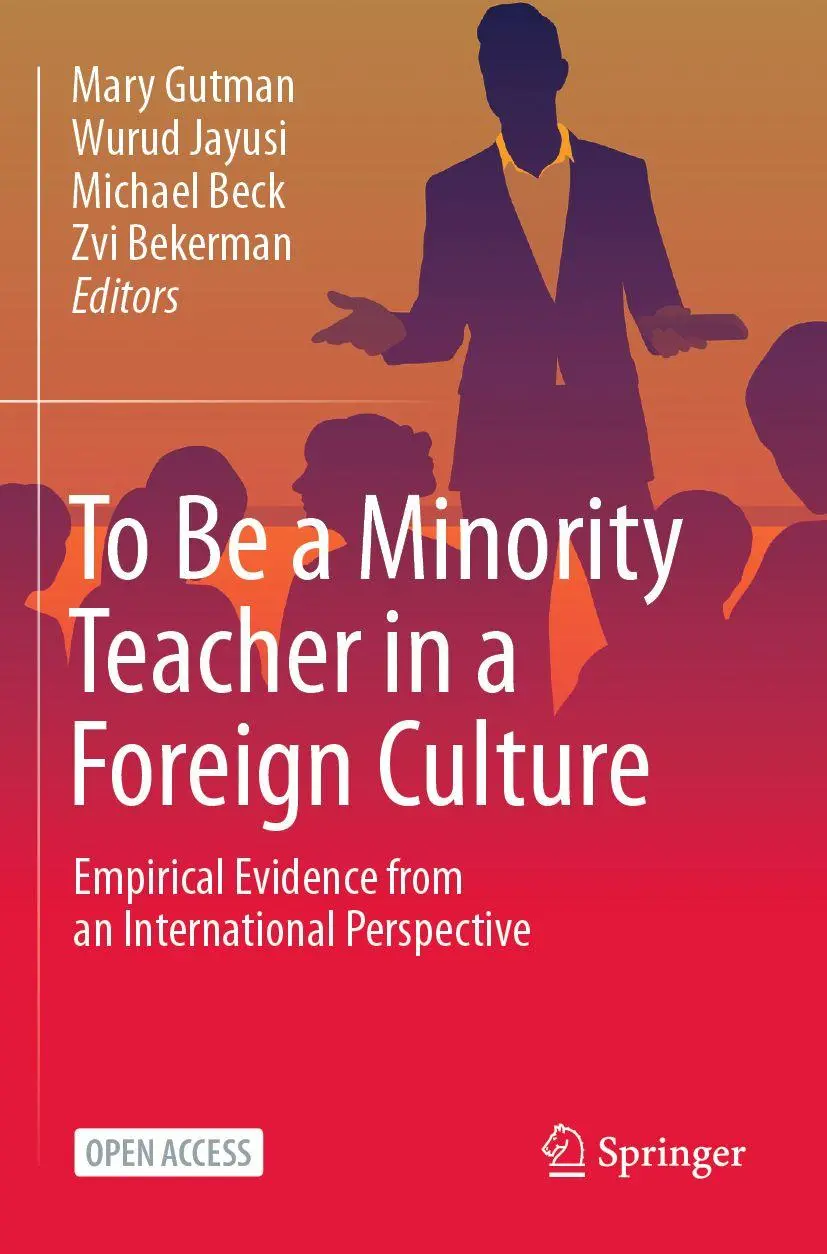 To Be a Minority Teacher in a Foreign Culture: Empirical Evidence from an International Perspective