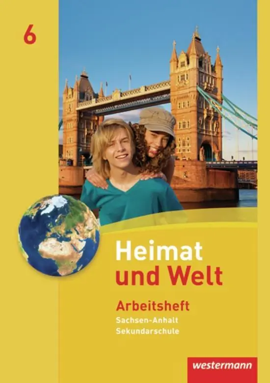 Cover: 9783141145861 | Heimat und Welt 6. Arbeitsheft. Sekundarschulen. Sachsen-Anhalt | 2011