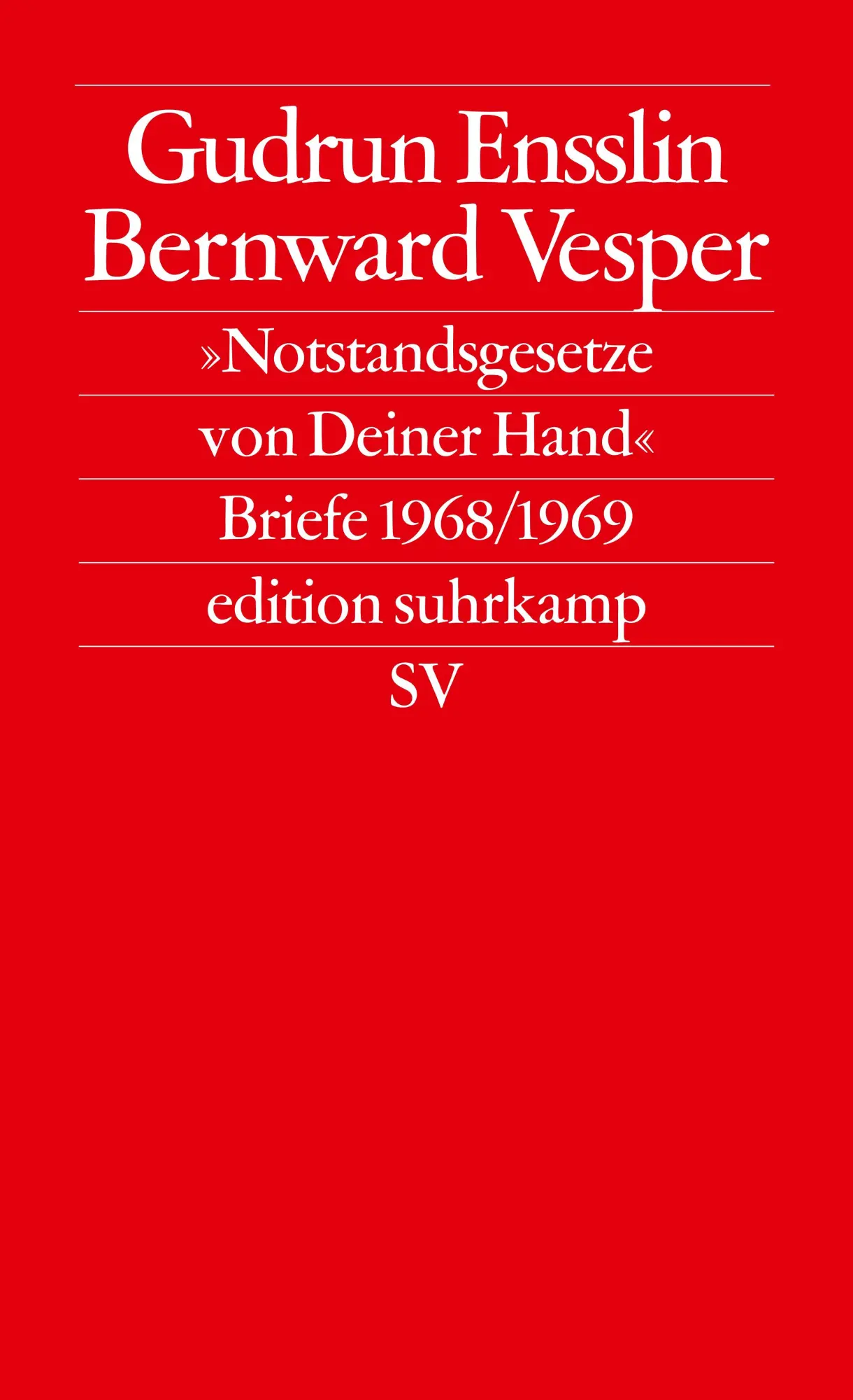 Cover: 9783518125861 | Notstandsgesetze von Deiner Hand | Briefe 1968/69 | Ensslin (u. a.)