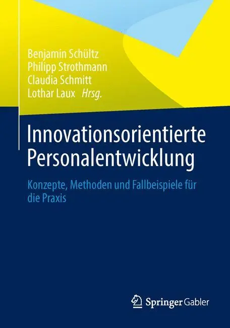 Cover: 9783658025861 | Innovationsorientierte Personalentwicklung | Benjamin Schültz (u. a.)
