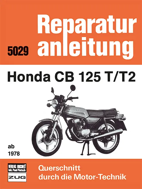 Cover: 9783716815861 | Honda CB 125 T/T2 ab 1978 | Taschenbuch | 119 S. | Deutsch | 2014