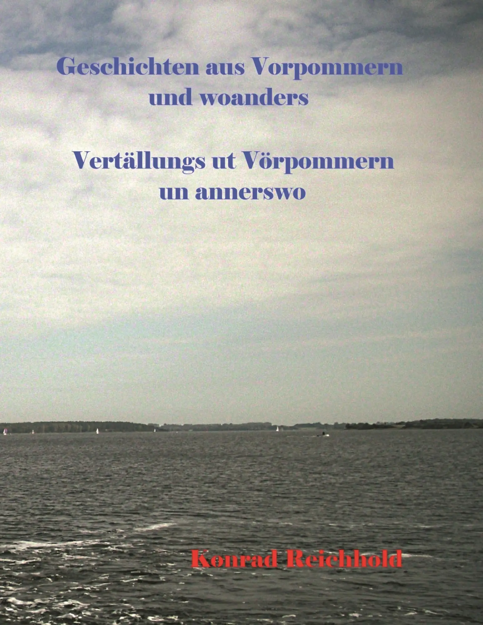 Cover: 9783741255861 | Geschichten aus Vorpommern und woanders / Vertällungs ut Vörpommern...
