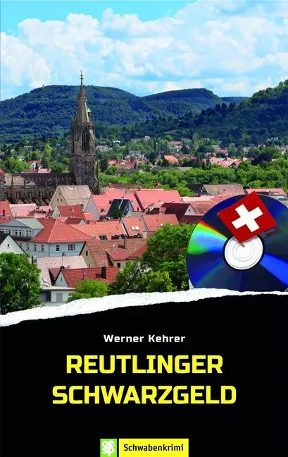 Cover: 9783886275861 | Reutlinger Schwarzgeld | Werner Kehrer | Taschenbuch | 220 S. | 2018