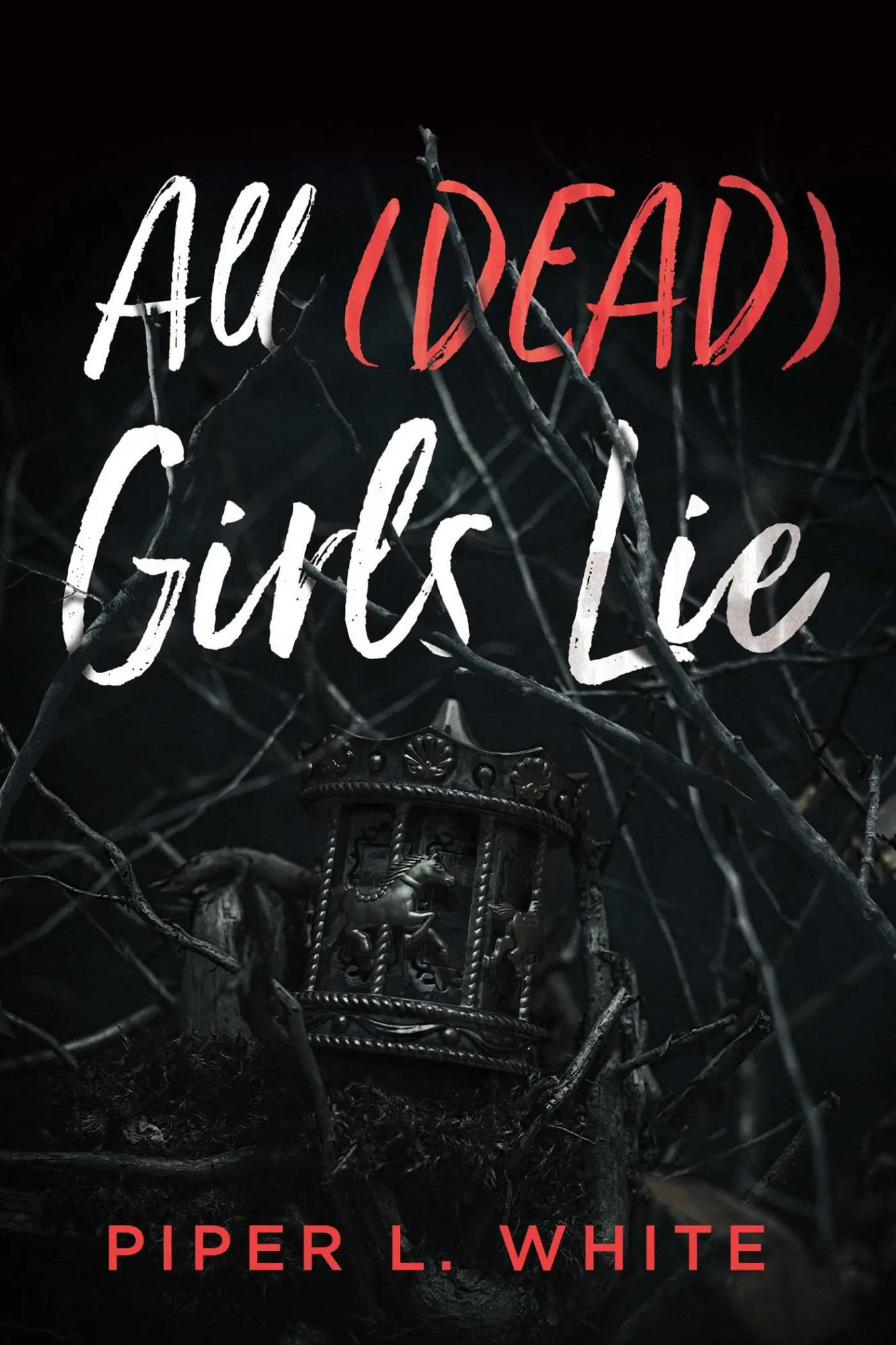 Cover: 9781955905961 | All (Dead) Girls Lie | Piper L White | Taschenbuch | Englisch | 2025