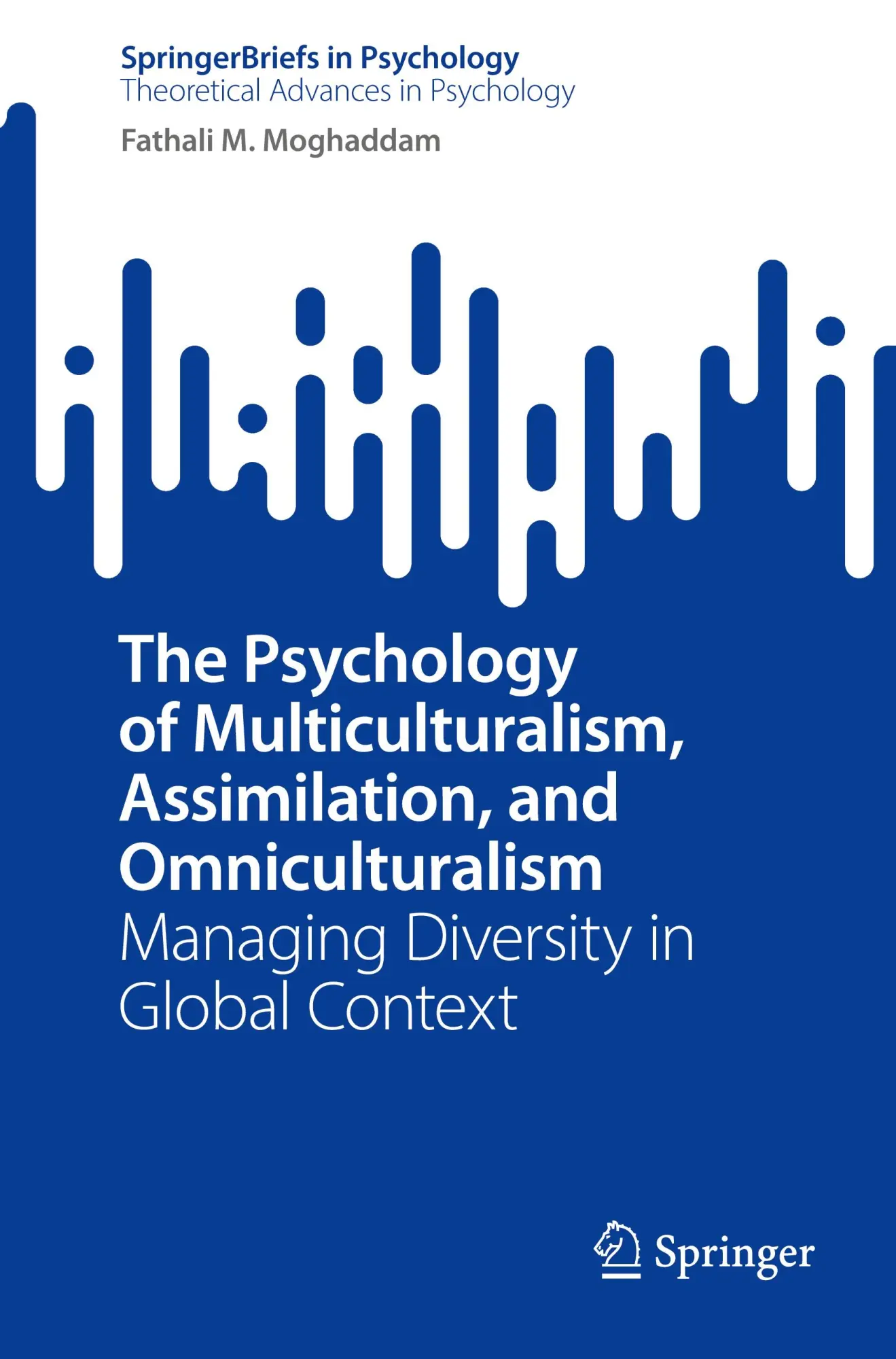Cover: 9783031625961 | The Psychology of Multiculturalism, Assimilation, and Omniculturalism