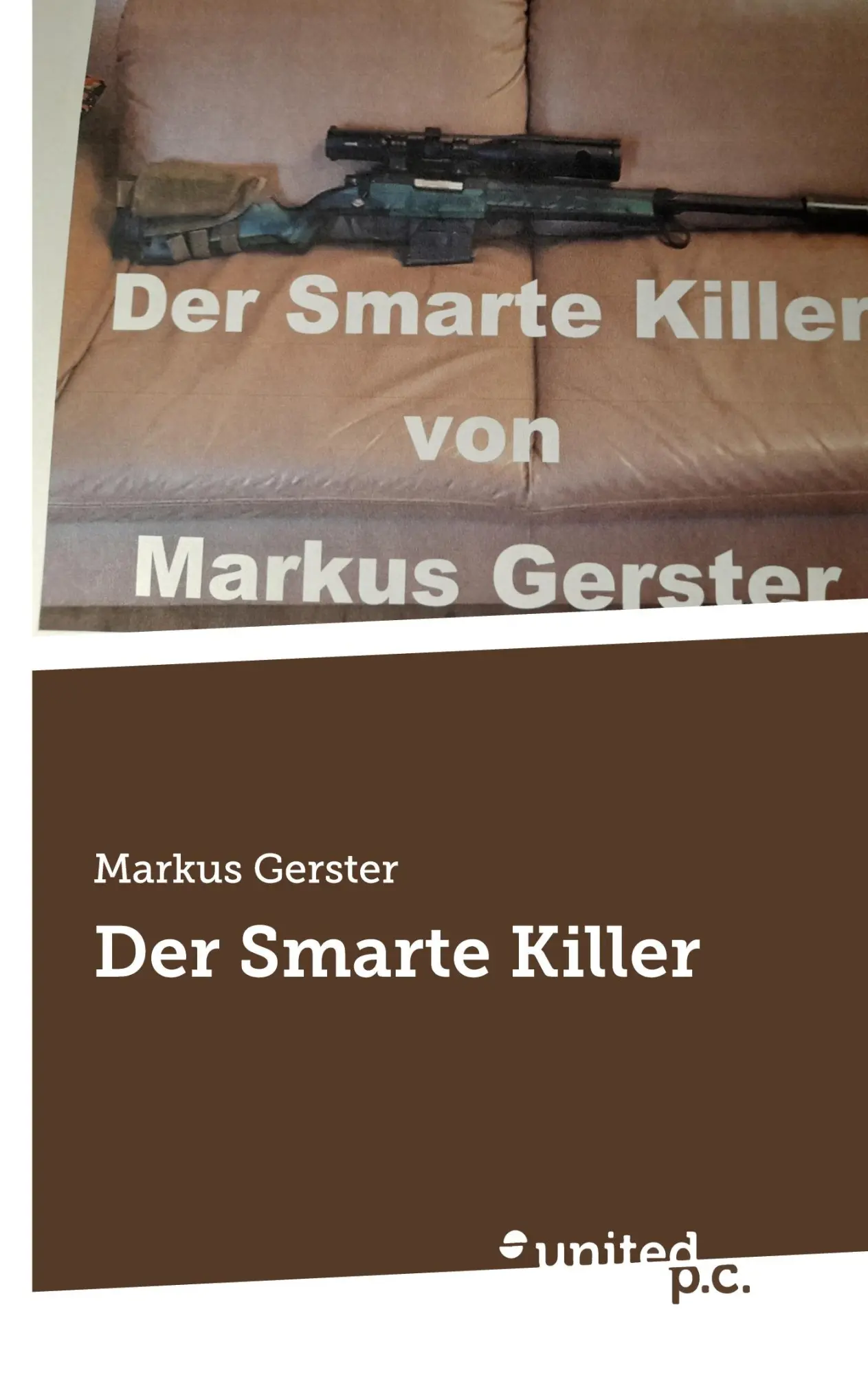 Cover: 9783710315961 | Der Smarte Killer | Markus Gerster | Taschenbuch | 500 S. | Deutsch
