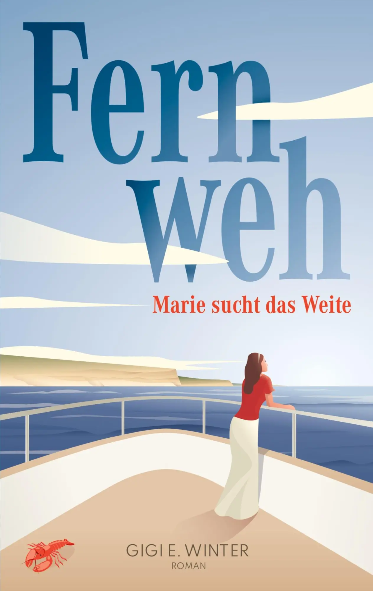 Cover: 9783753435961 | Fernweh | Marie sucht das Weite | Gigi E. Winter | Taschenbuch | 2021