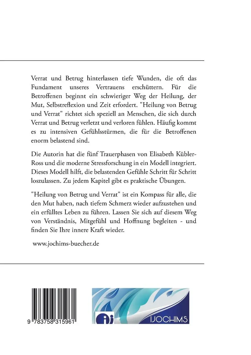 Rückseite: 9783758315961 | Heilung von Betrug und Verrat | Wie man wieder lernen kann, zu leben!