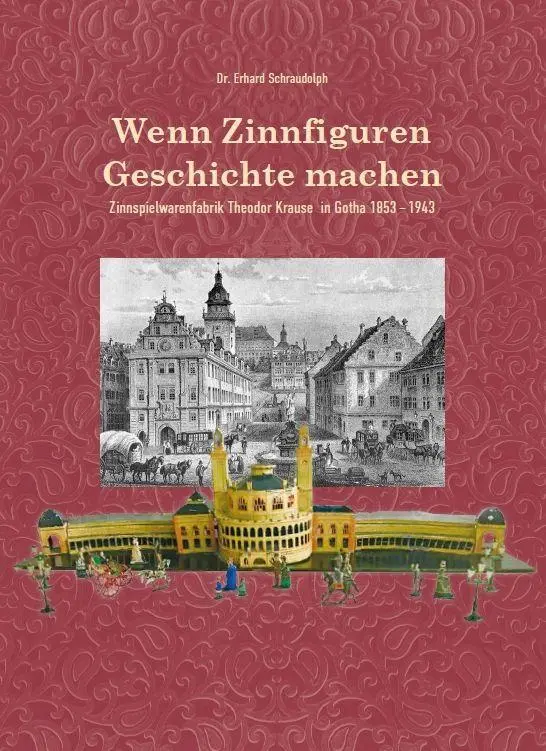 Cover: 9783959765961 | Wenn Zinnfiguren Geschichte machen - Zinnspielwarenfabrik Theodor...