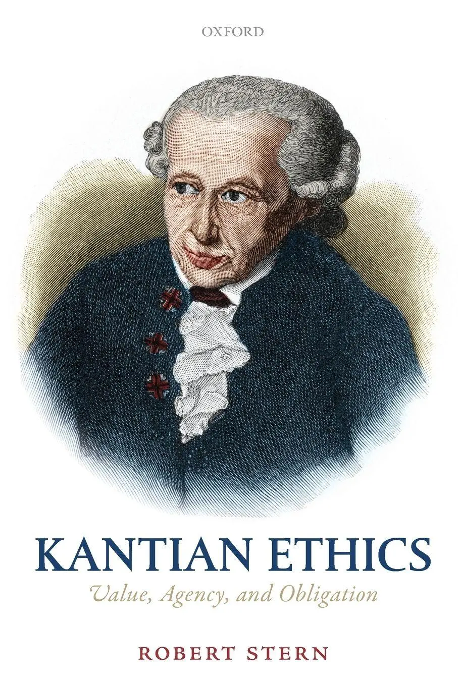 Cover: 9780198856061 | Kantian Ethics | Value, Agency, and Obligation | Stern | Taschenbuch
