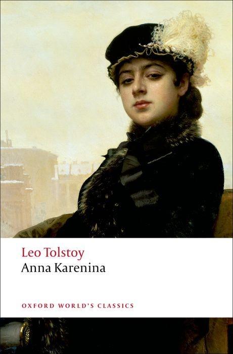Anna Karenina | Leo N. Tolstoi | Taschenbuch | Oxford World's Classics | Kartoniert / Broschiert | Englisch | 2006 | Oxford University Press | EAN 9780199536061 - Tolstoi, Leo N.