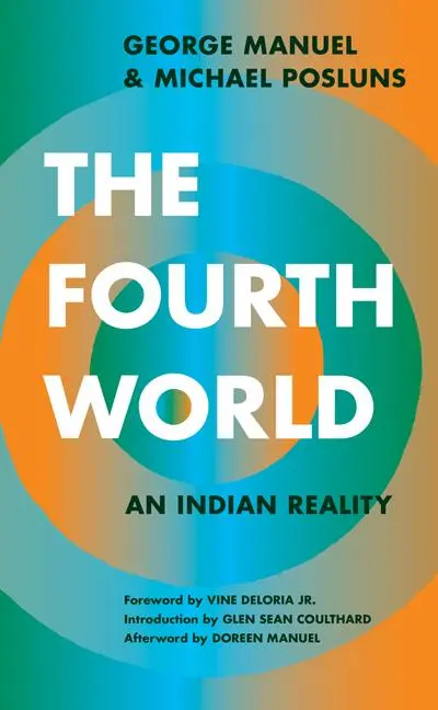 Cover: 9781517906061 | The Fourth World – An Indian Reality | George Manuel (u. a.) | Buch