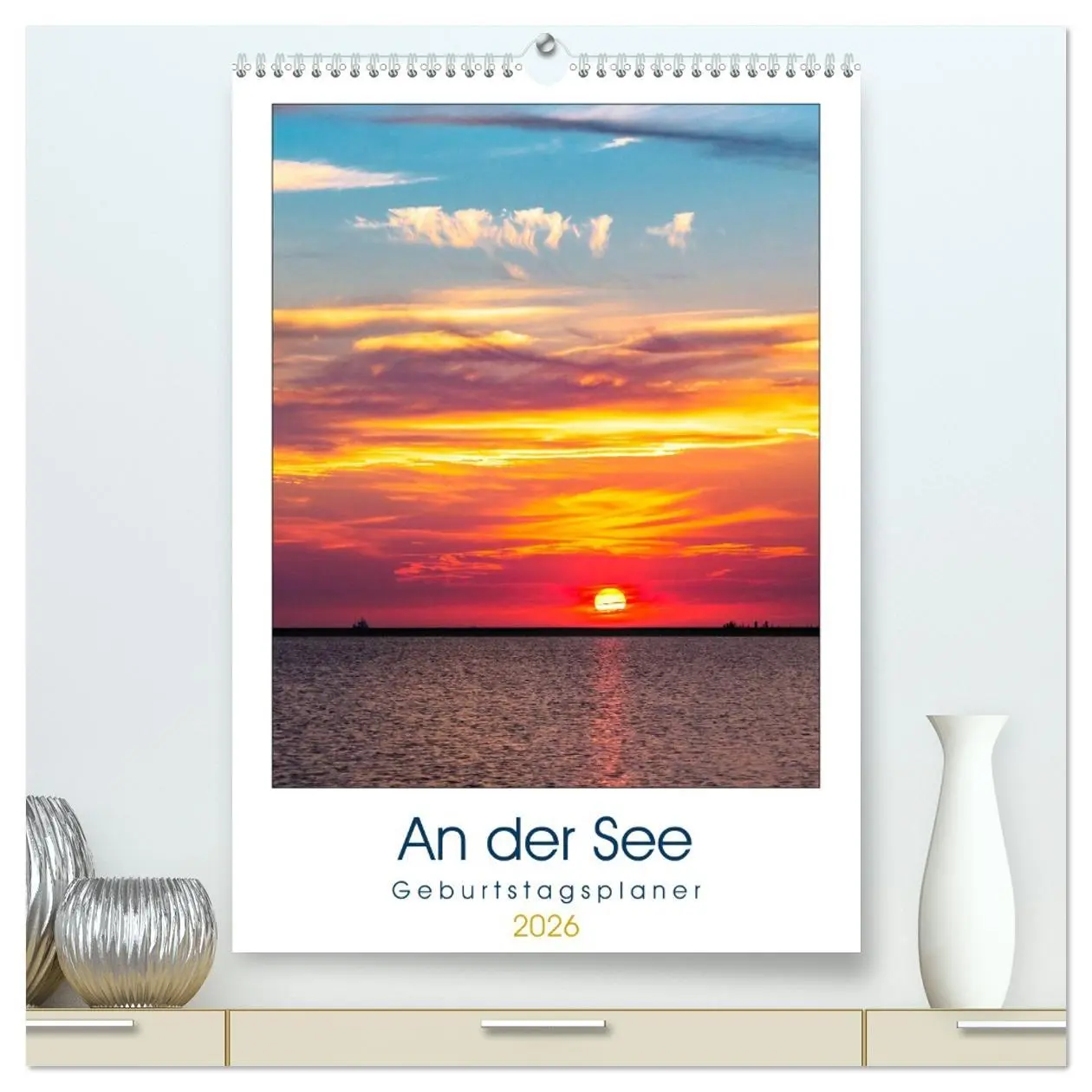 Cover: 9783516406061 | An der See Geburtstagsplaner (hochwertiger Premium Wandkalender...