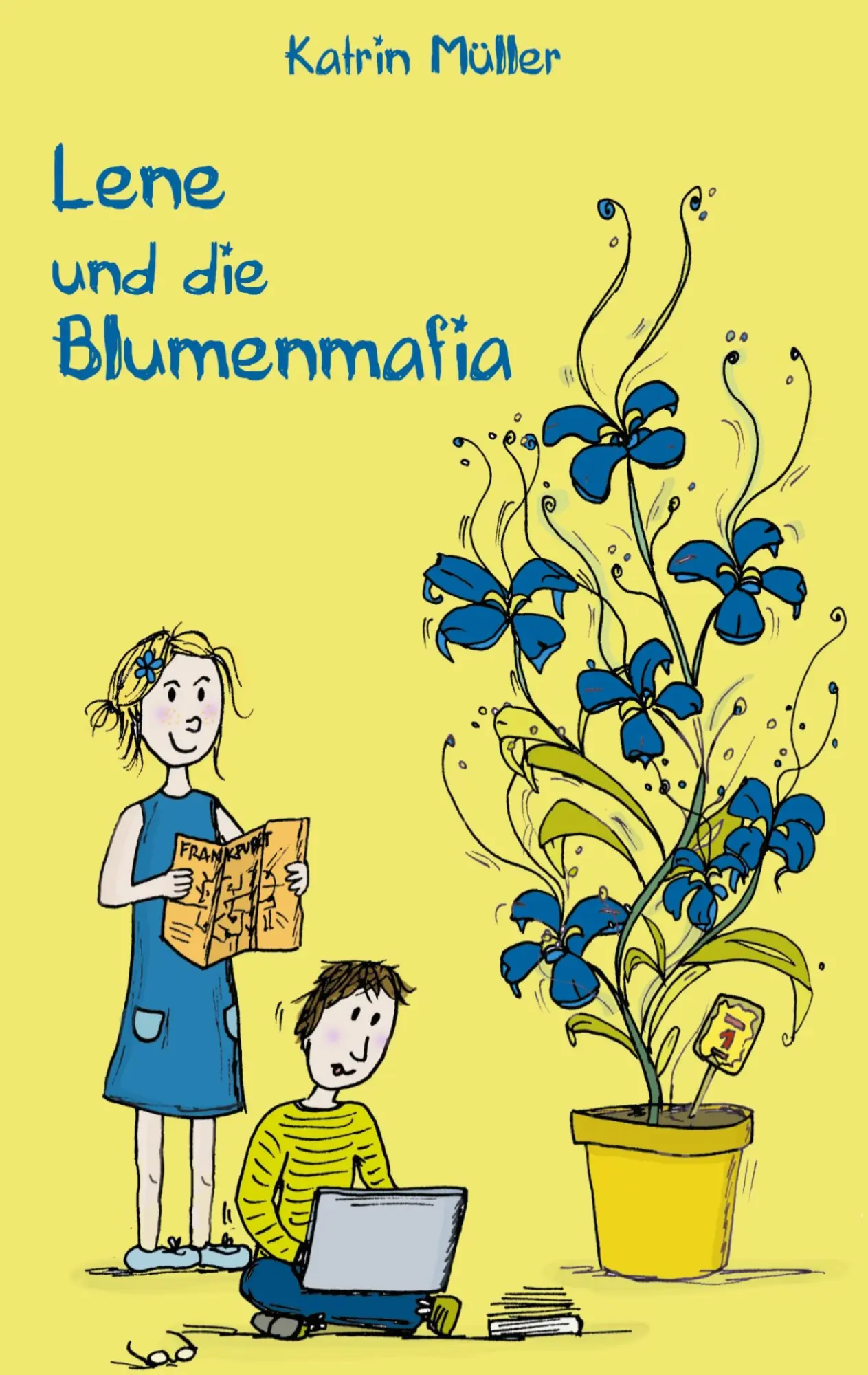 Cover: 9783740766061 | Lene und die Blumenmafia | Katrin Müller | Taschenbuch | 140 S. | 2020