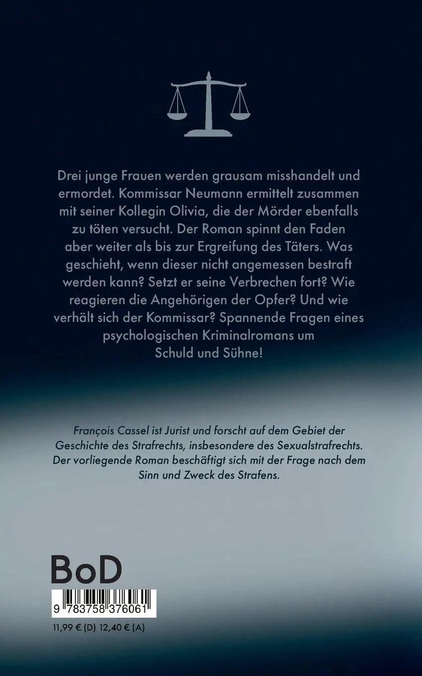 Rückseite: 9783758376061 | Keine Strafe ohne Schuld? | Ein psychologischer Kriminalroman | Cassel