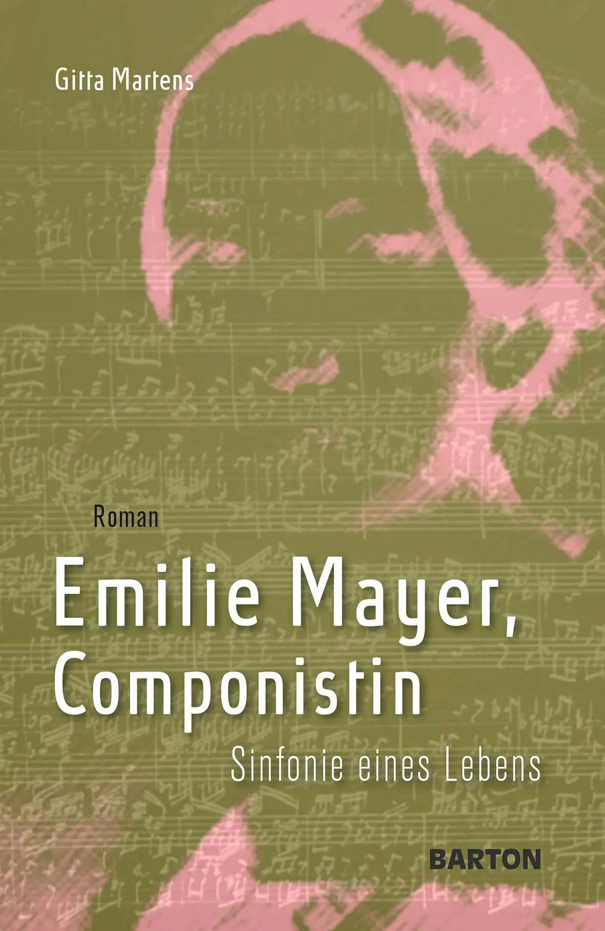 Cover: 9783911586061 | Emilie Mayer, Componistin | Sinfonie eines Lebens. Roman | Martens