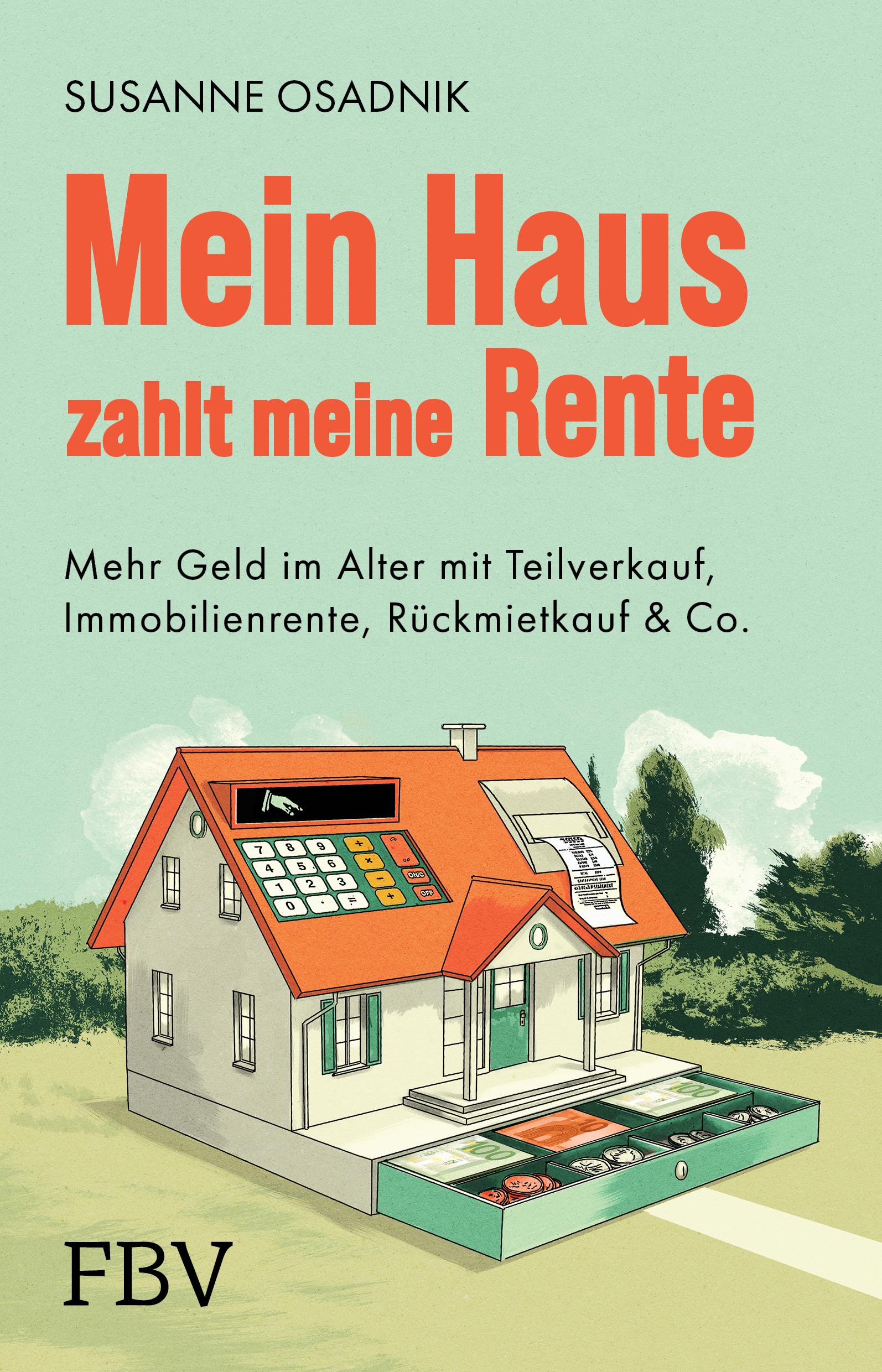 Cover: 9783959726061 | Mein Haus zahlt meine Rente | Susanne Osadnik | Taschenbuch | 288 S.
