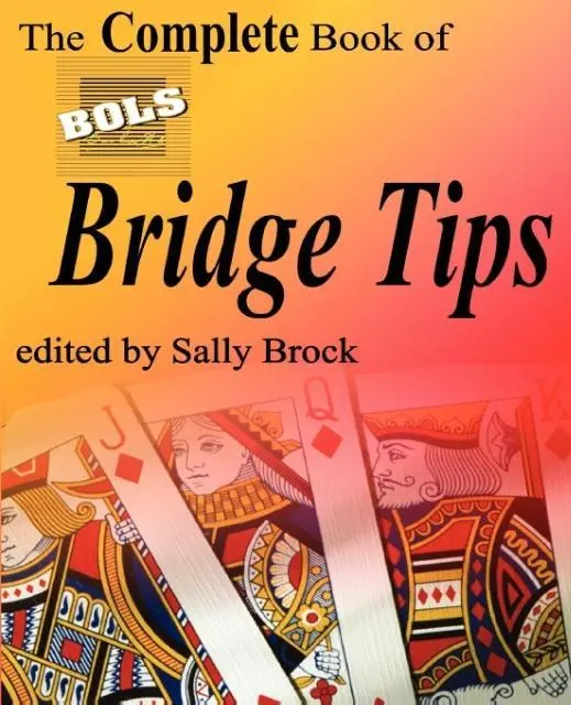 Cover: 9780969846161 | The Complete Book of Bols Bridge Tips | Sally Brock (u. a.) | Buch