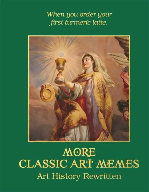 Cover: 9781787416161 | More Classic Art Memes: Art History Rewritten | Eleanor Ross | Buch