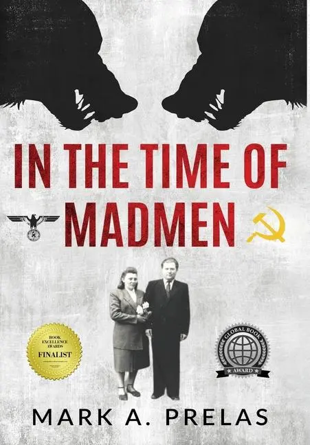 Cover: 9789493276161 | In the Time of Madmen | Mark A Prelas | Buch | Gebunden | Englisch