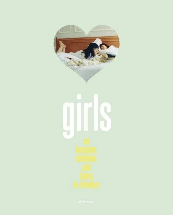 Cover: 9789493416161 | GIRLS | On Boredom, Rebellion and Being In-Between | Quincho (u. a.)