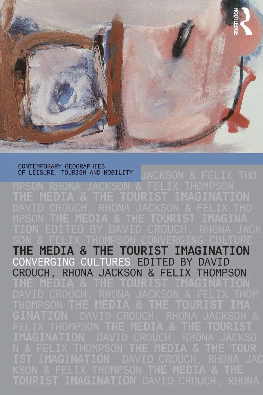 Cover: 9780415326261 | The Media and the Tourist Imagination | Converging Cultures | Buch