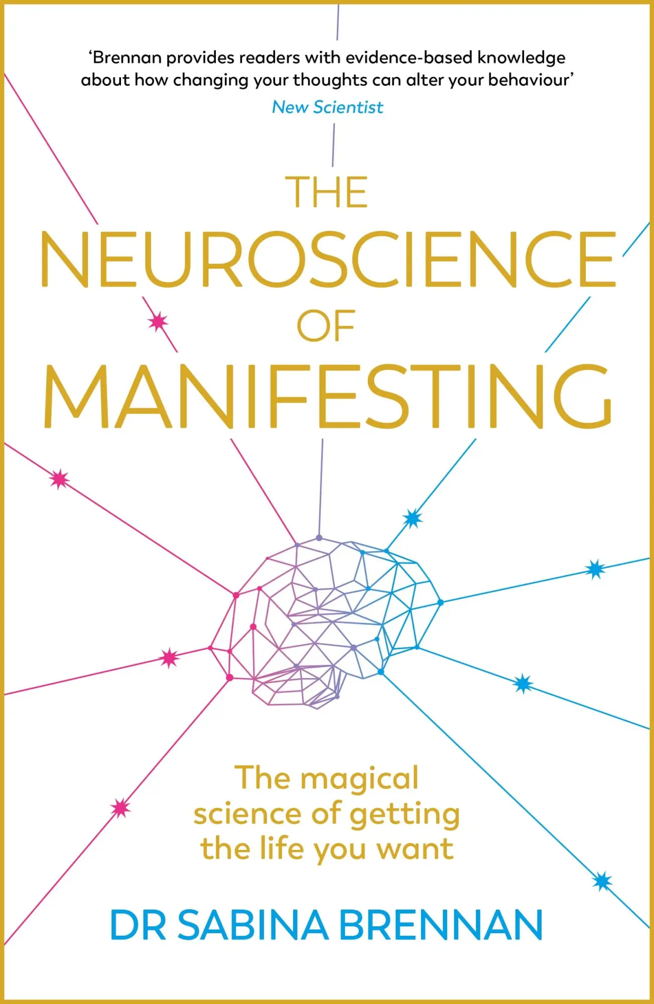 Cover: 9781398716261 | The Neuroscience of Manifesting | Sabina Brennan | Taschenbuch | 2025