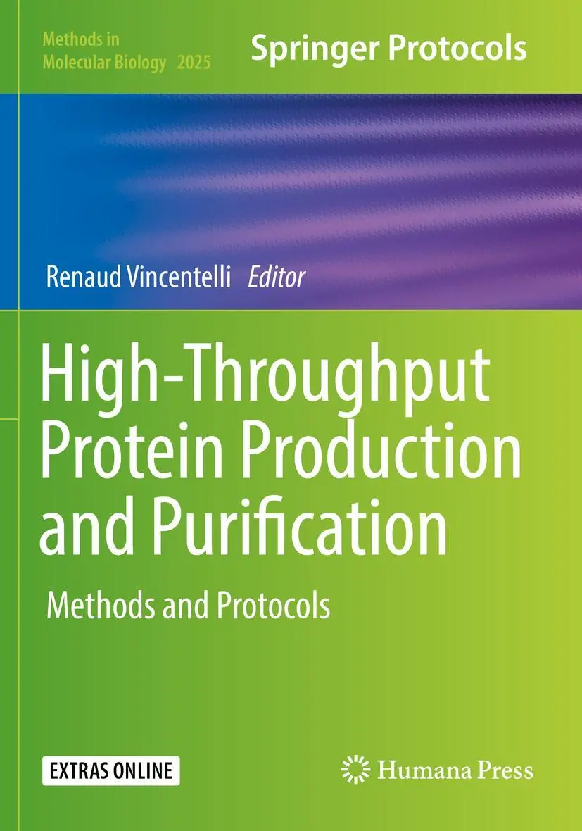 Cover: 9781493996261 | High-Throughput Protein Production and Purification | Vincentelli