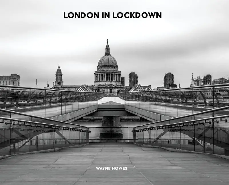 Cover: 9781527266261 | London In Lockdown | Wayne Howes | Buch | Gebunden | Englisch | 2020