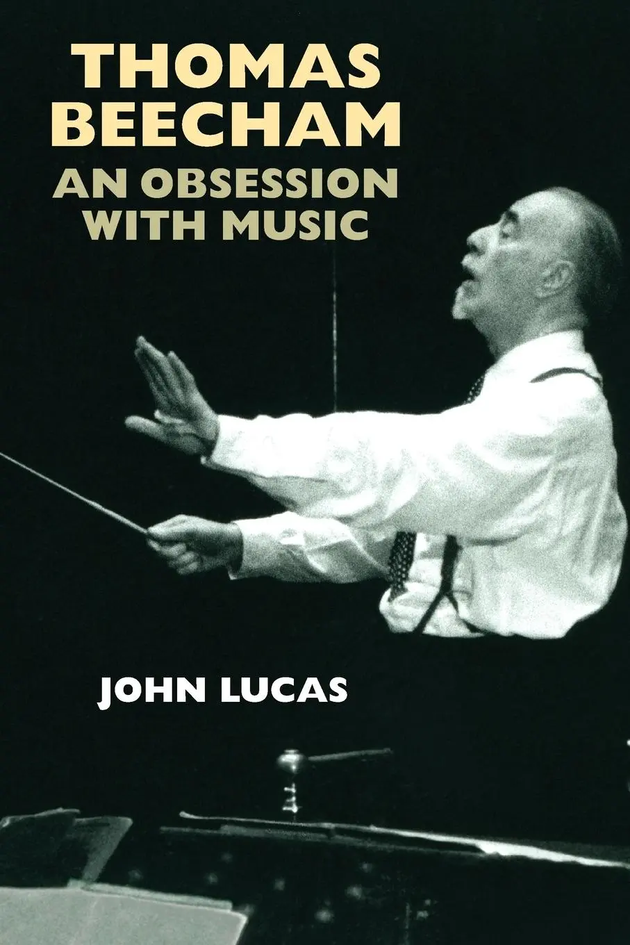 Cover: 9781843836261 | Thomas Beecham | An Obsession with Music | John Lucas | Taschenbuch
