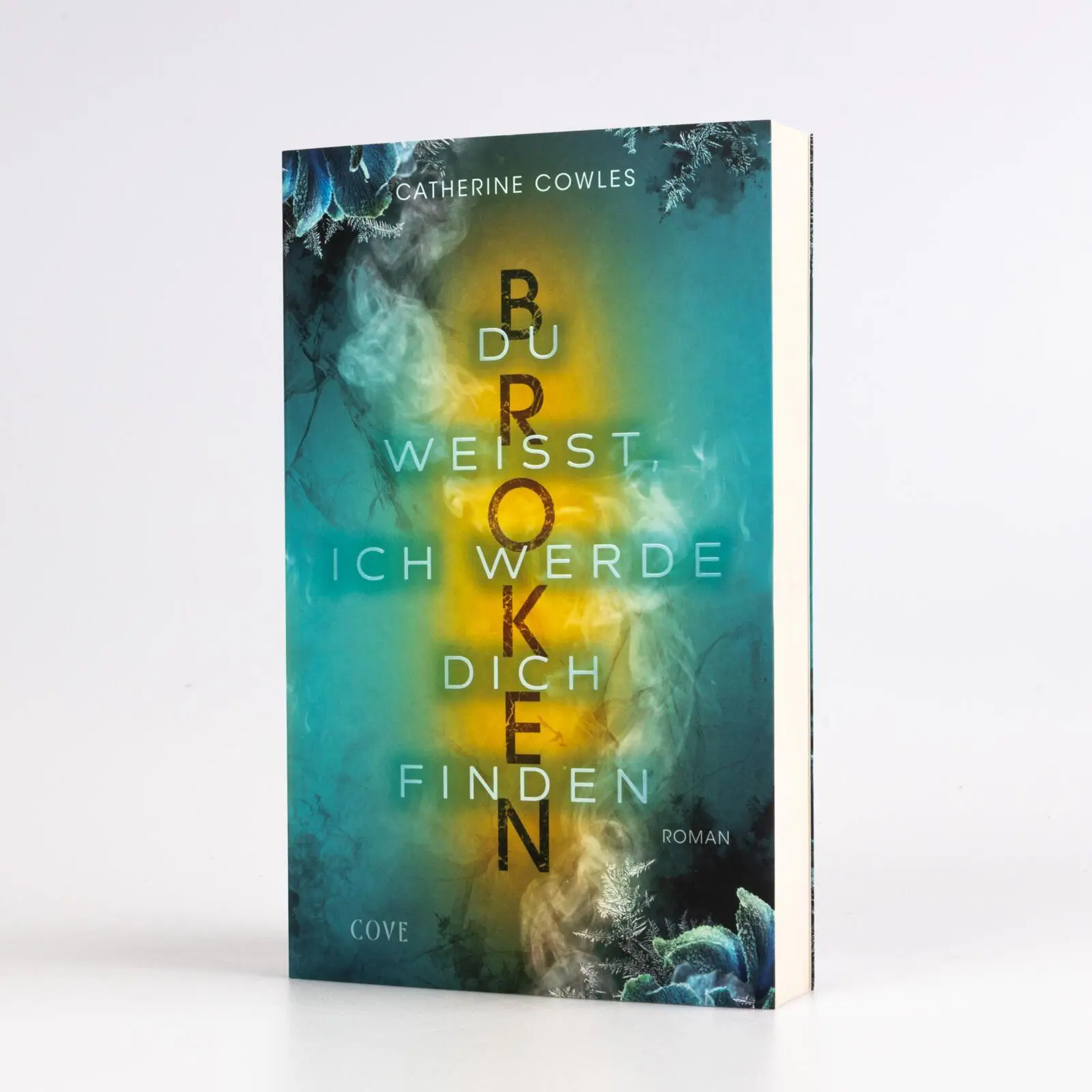 Bild: 9783551586261 | Broken. Du weißt, ich werde dich finden (Sparrow Falls 3) | Cowles