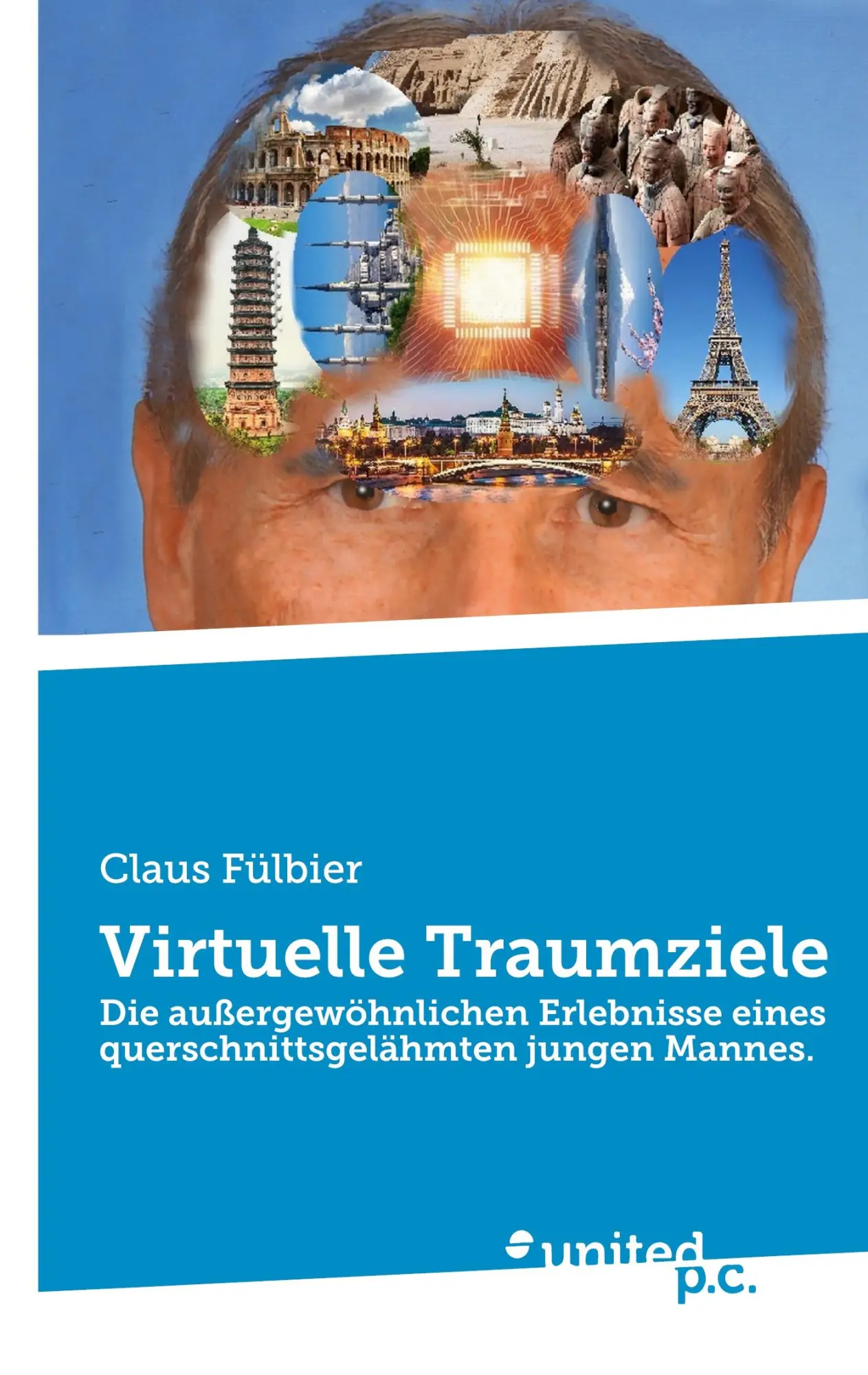 Cover: 9783710356261 | Virtuelle Traumziele | Claus Fülbier | Taschenbuch | 290 S. | Deutsch