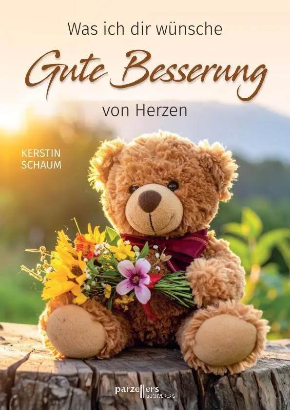 Cover: 9783790006261 | Gute Besserung von Herzen | Was ich dir wünsche | Kerstin Schaum