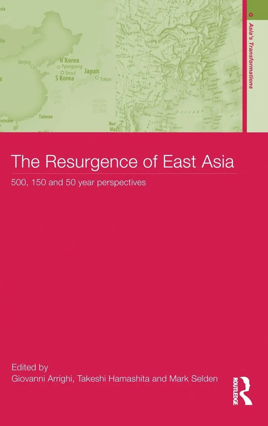 Cover: 9780415316361 | The Resurgence of East Asia | 500, 150 and 50 Year Perspectives | Buch