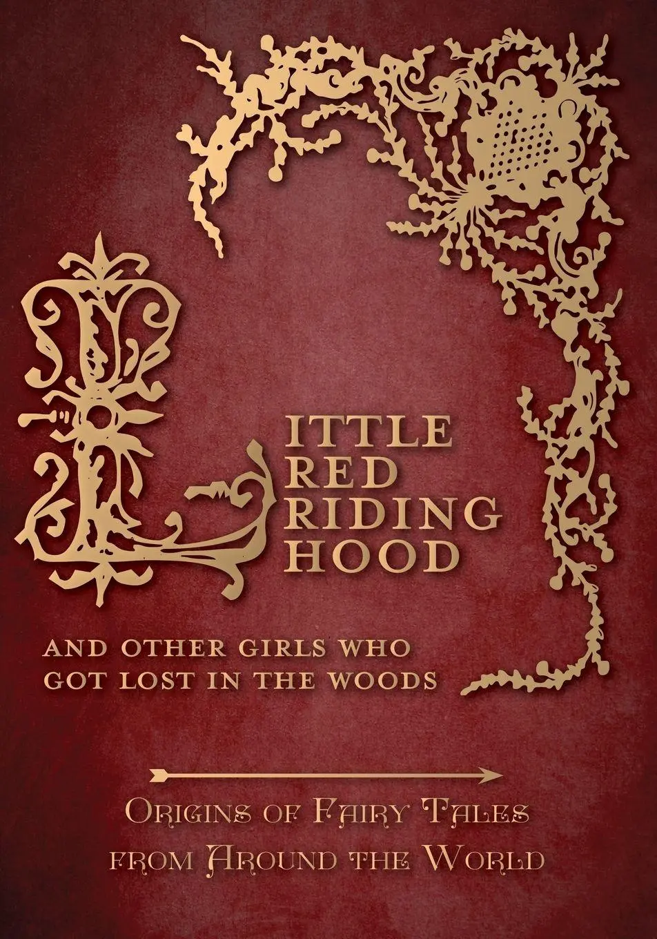 Cover: 9781473326361 | Little Red Riding Hood - And Other Girls Who Got Lost in the Woods...