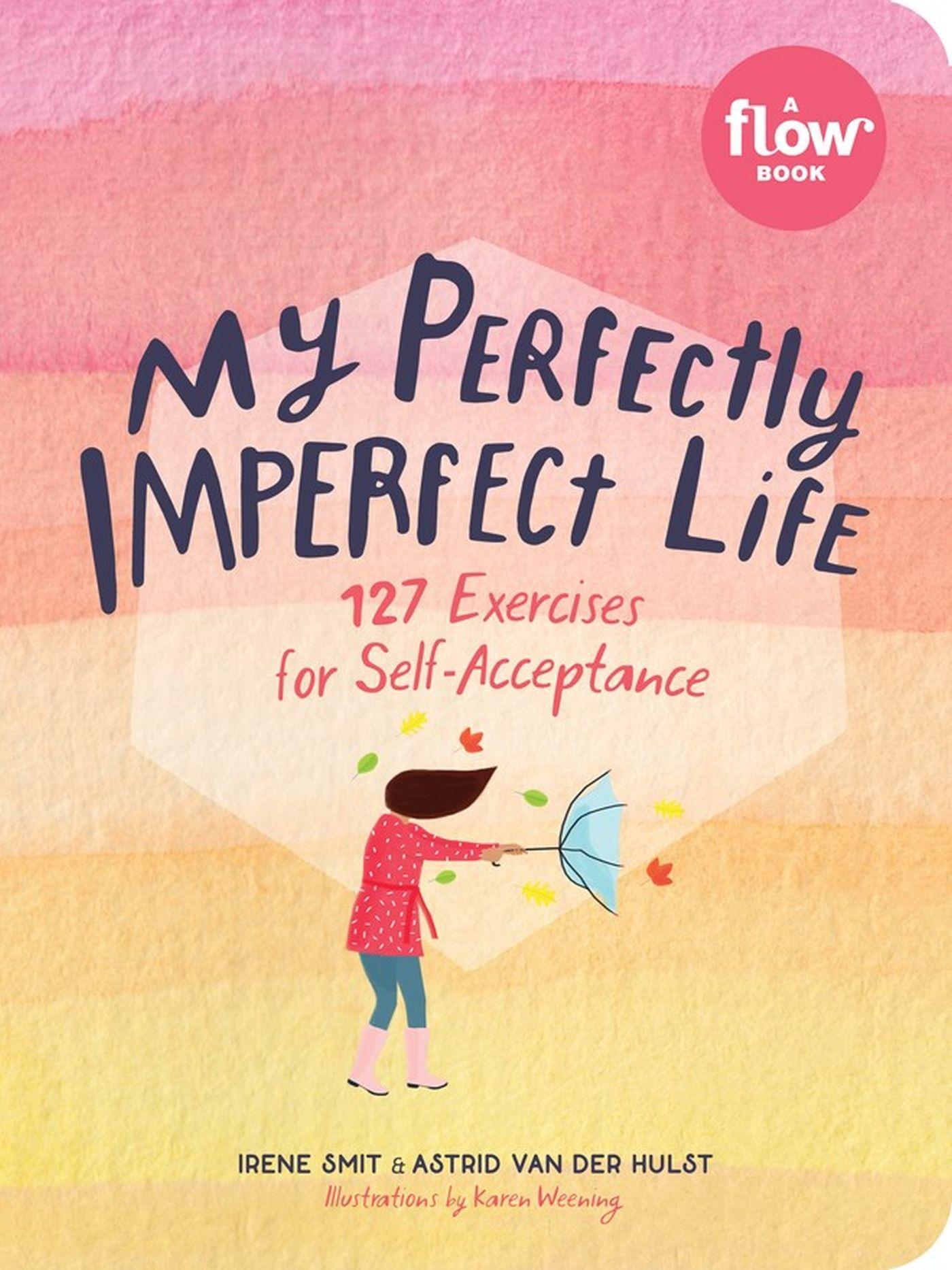 Cover: 9781523506361 | My Perfectly Imperfect Life | 127 Exercises in Self-Acceptance | Buch