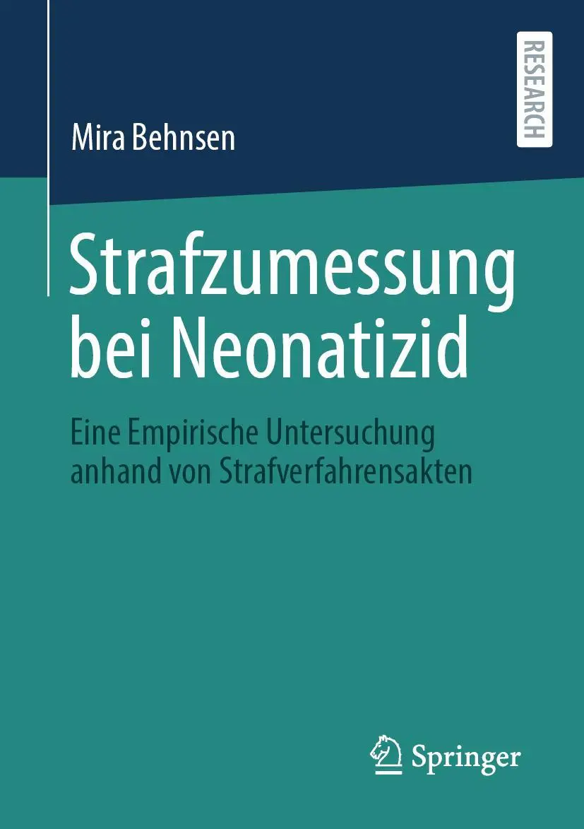 Cover: 9783658426361 | Strafzumessung bei Neonatizid | Mira Behnsen | Taschenbuch | xxviii