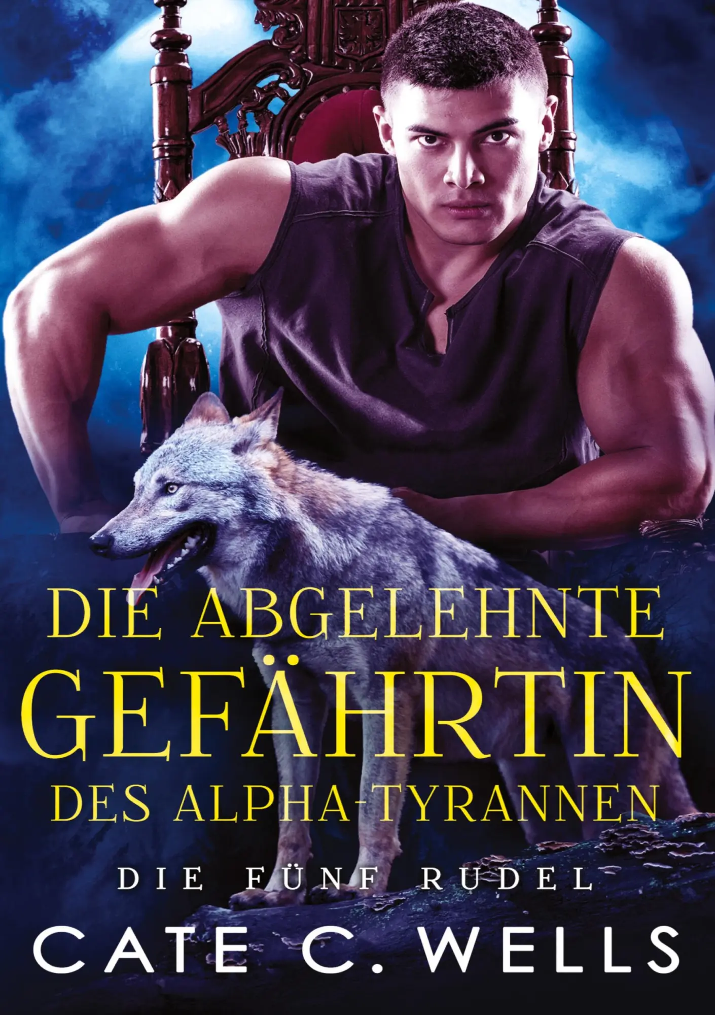 Cover: 9783819416361 | Die Abgelehnte Gefährtin des Alpha-Tyrannen | Cate C. Wells | Buch