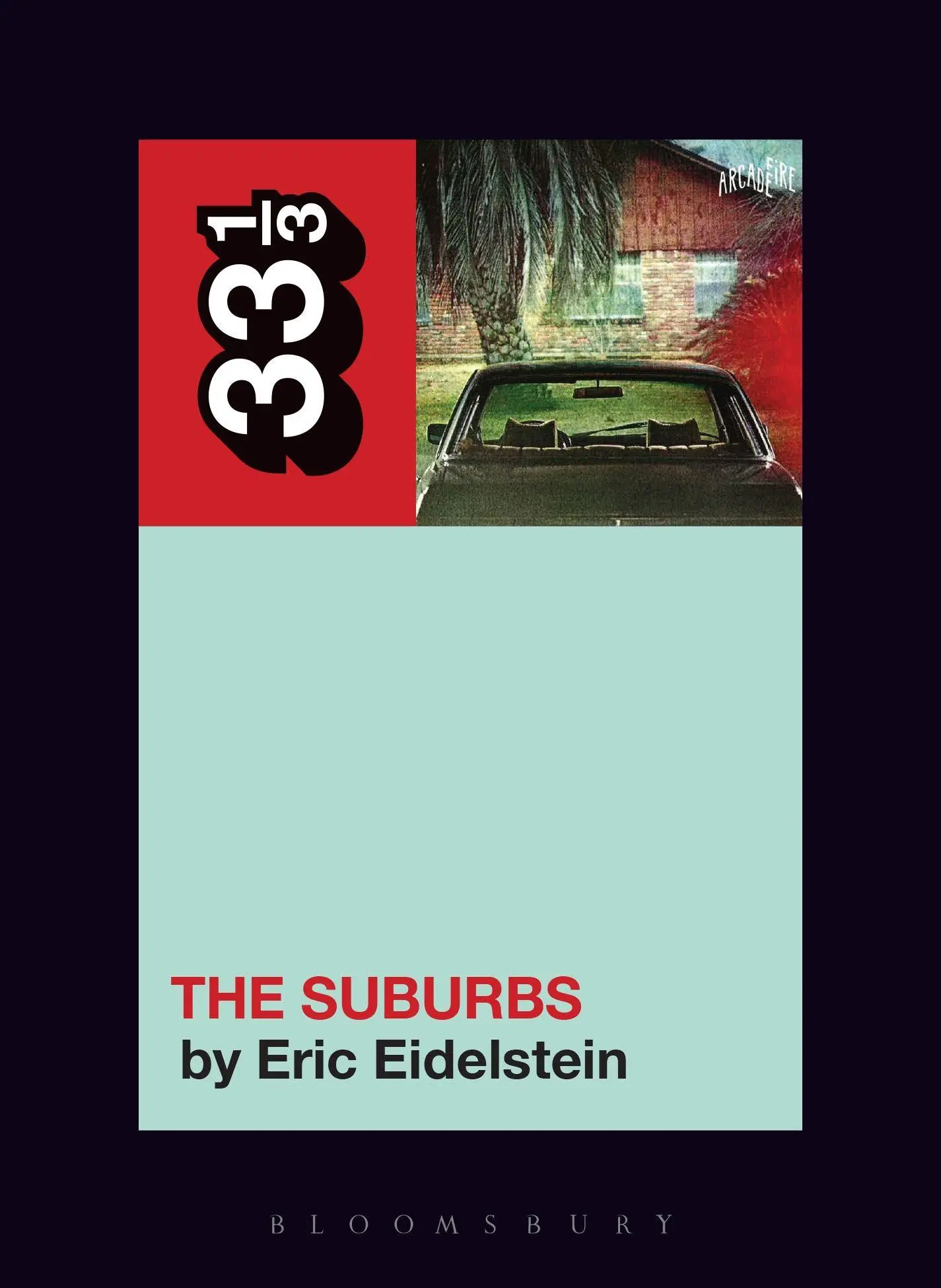 Cover: 9781501336461 | Arcade Fire's The Suburbs | Eric Eidelstein | Taschenbuch | Englisch