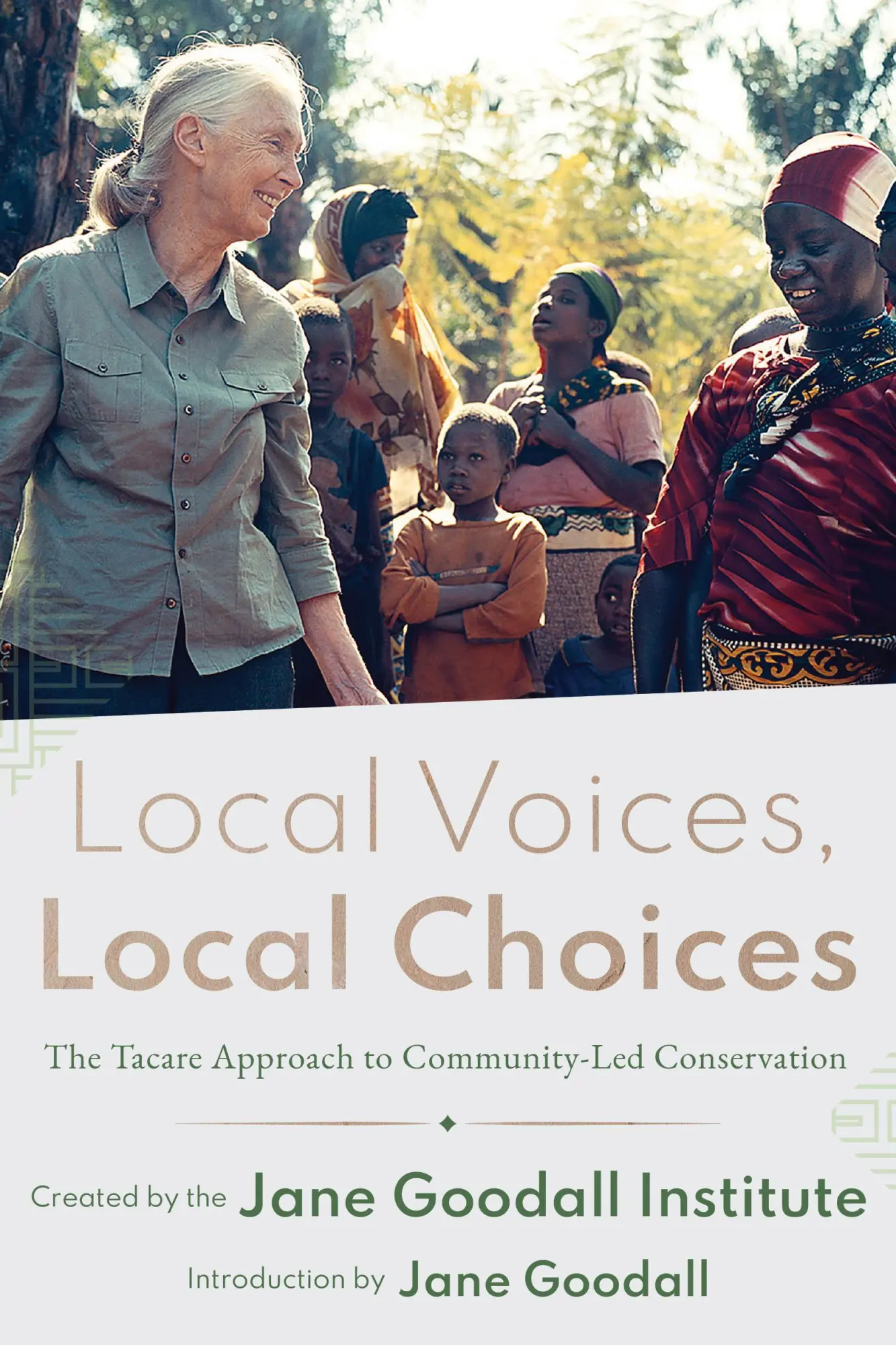 Cover: 9781589486461 | Local Voices, Local Choices | Jane Goodall Institute | Buch | Gebunden