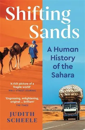 Cover: 9781788166461 | Shifting Sands | A Human History of the Sahara | Judith Scheele | Buch