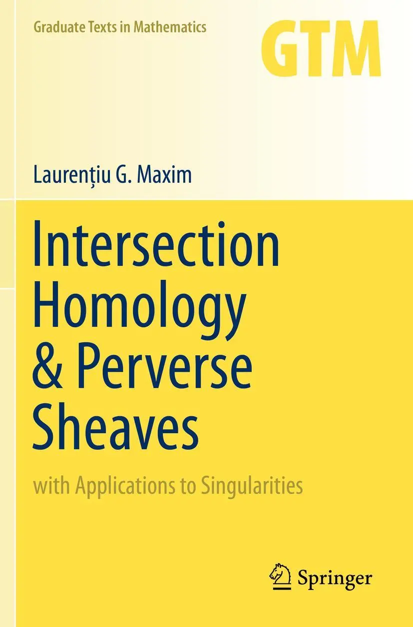 Cover: 9783030276461 | Intersection Homology & Perverse Sheaves | Lauren¿iu G. Maxim | Buch Cover: 9783030276461 | Intersection Homology & Perverse Sheaves | Lauren¿iu G. Maxim | Buch