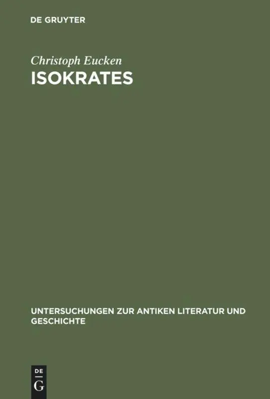 Cover: 9783110086461 | Isokrates | Christoph Eucken | Buch | VIII | Deutsch | 1983