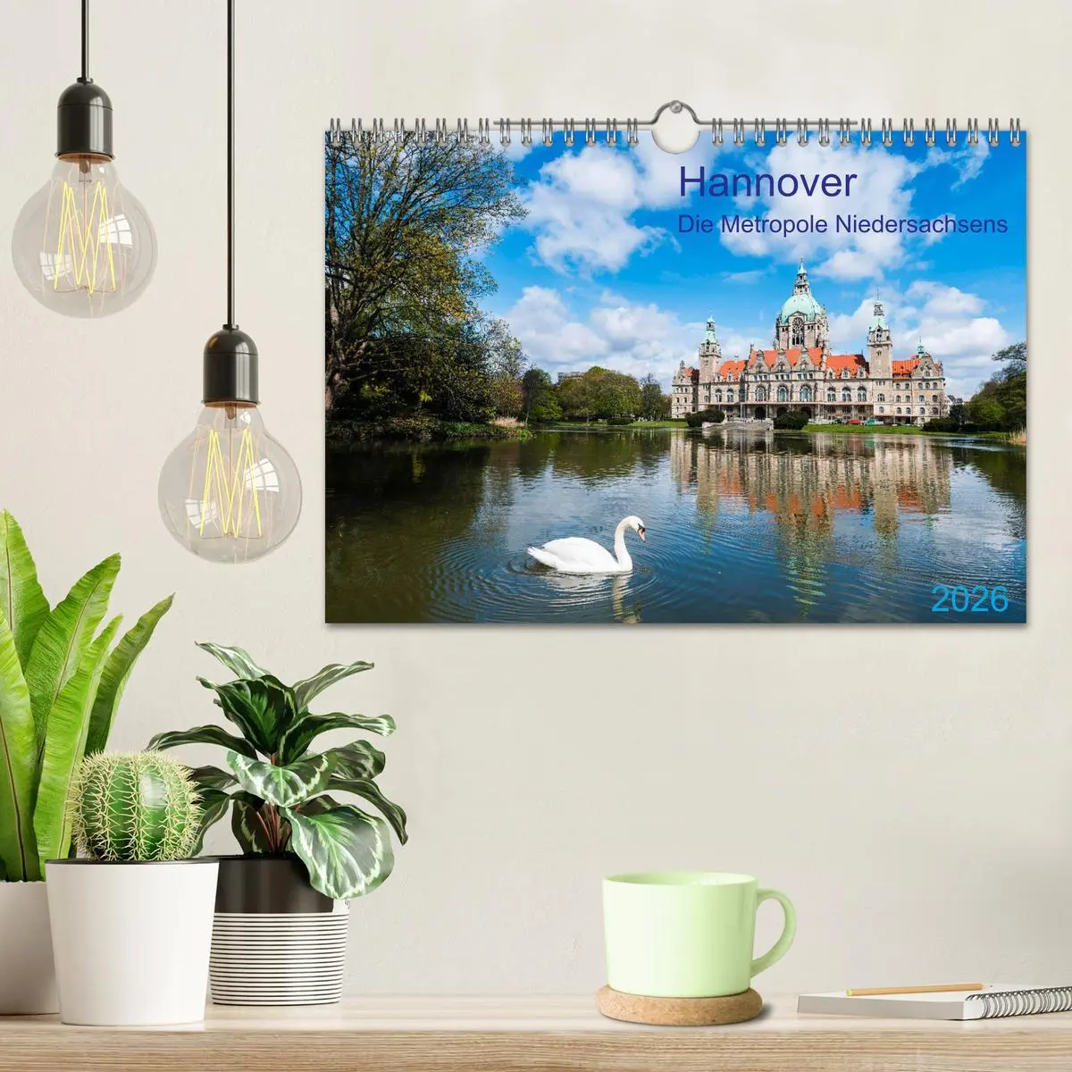 Bild: 9783457756461 | Hannover Die Metropole Niedersachsens (Wandkalender 2026 DIN A4...