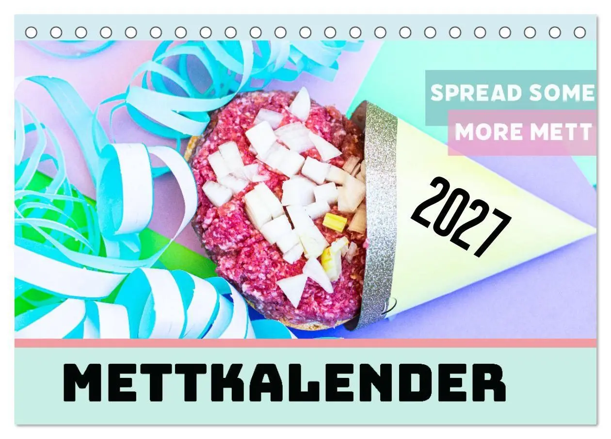 Cover: 9783569486461 | Mettkalender - Spread some more Mett (Tischkalender 2027 DIN A5...