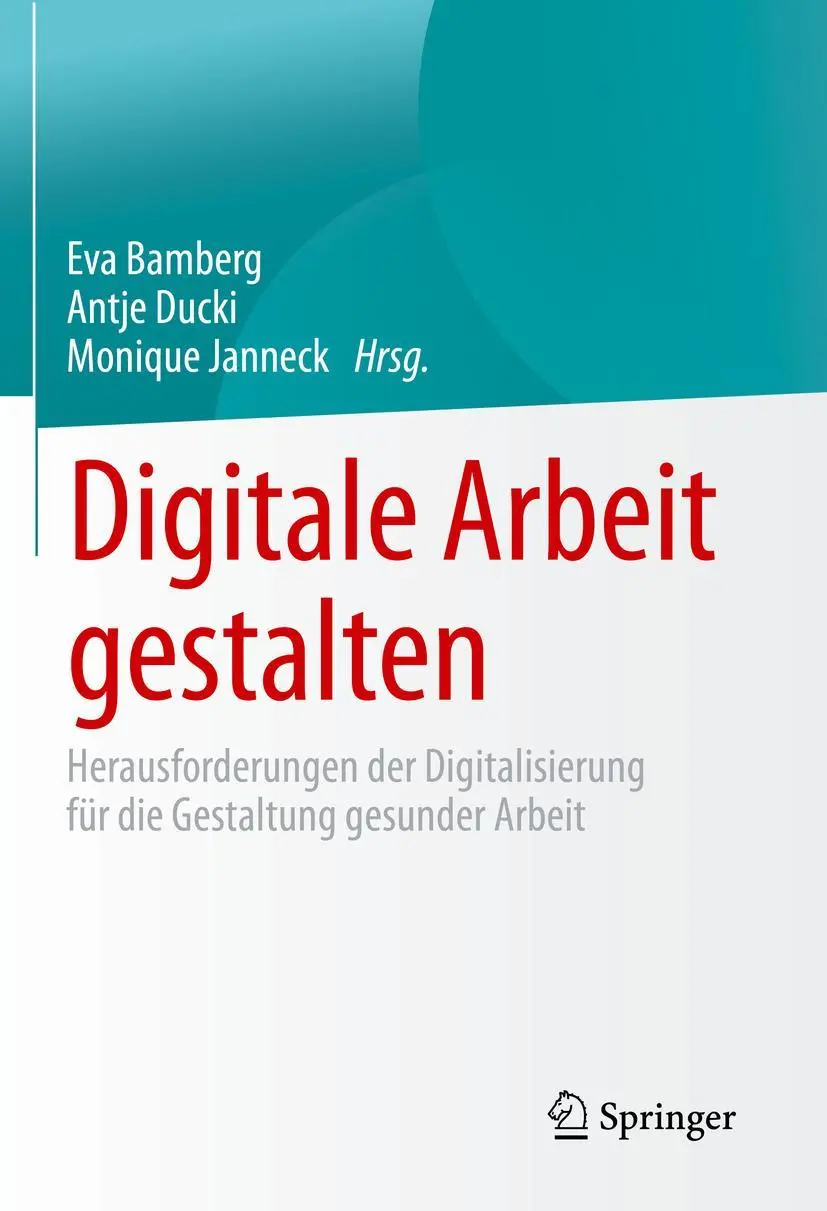 Cover: 9783658346461 | Digitale Arbeit gestalten | Eva Bamberg (u. a.) | Buch | XIV | Deutsch