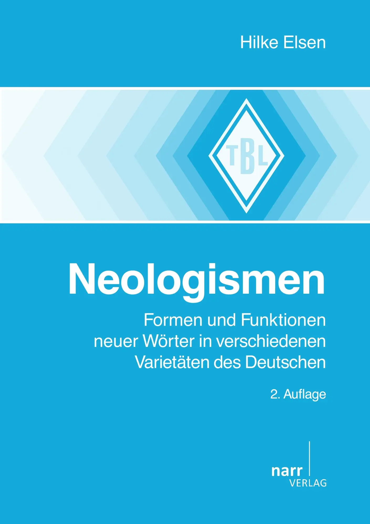Cover: 9783823366461 | Neologismen | Hilke Elsen | Taschenbuch | 202 S. | Deutsch | 2011